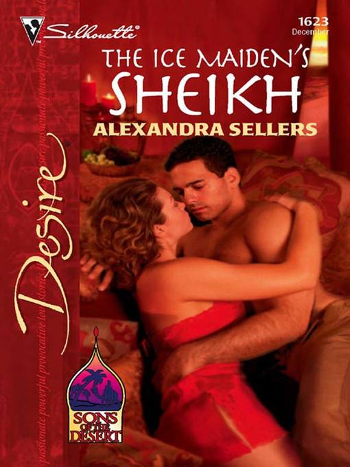 Title details for Ice Maiden's Sheikh by Alexandra Sellers - Available